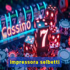 impressora selbetti